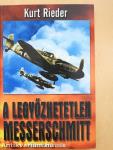 A legyőzhetetlen Messerschmitt
