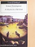 A folyón át a fák közé
