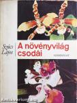 A növényvilág csodái