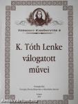 K. Tóth Lenke válogatott művei