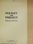 Pekaley and Tindaley