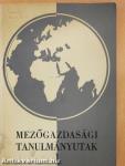 Tanulmányutak a mezőgazdasági tudományok területén
