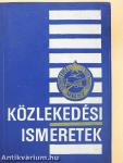 Közlekedési ismeretek (dedikált példány)