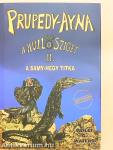 Prupedy-Ayna, a hüllősziget II.