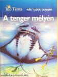 A tenger mélyén