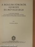 A bolgár-törökök szerepe és műveltsége