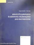 Büntető eljárásjogi és büntetés-végrehajtási jogi iratmintatár