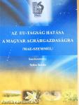 Az EU-tagság hatása a magyar agrárgazdaságra