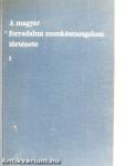 A magyar forradalmi munkásmozgalom története 1-3.