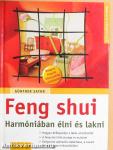 Feng shui - Harmóniában élni és lakni