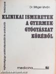 Klinikai ismeretek a gyermekgyógyászat köréből