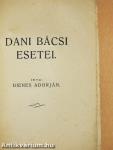 Dani bácsi esetei