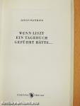 Wenn Liszt ein Tagebuch geführt hätte...