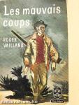 Les mauvais coups