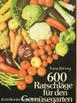 600 Ratschläge für den Gemüsegarten