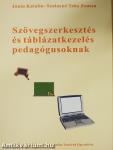 Szövegszerkesztés és táblázatkezelés pedagógusoknak