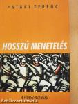 Hosszú menetelés