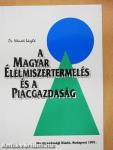A magyar élelmiszertermelés és a piacgazdaság