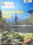 Bildatlas - Bayerischer Wald