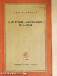 A jelenkori szociológia feladatai