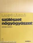 Szülészet-nőgyógyászat 1-3.