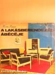 A lakásberendezés ábécéje