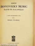 Gróf Benyovszky Móric élete és kalandjai