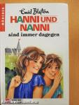 Hanni und Nanni sind immer dagegen