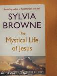 The Mystical Life of Jesus