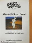 Alice im Wunderland - Alice trifft Benni Banni