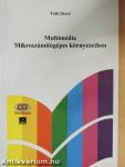 Multimédia Mikroszámítógépes környezetben