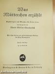 Was Mütterchen erzählt (gótbetűs)