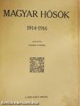 Magyar hősök 1914-1916