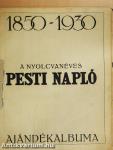 A nyolcvanéves Pesti Napló ajándék-albuma