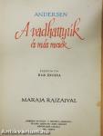 A vadhattyúk és más mesék