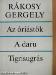 Az óriástök/A daru/Tigrisugrás