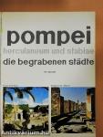 Pompei, Herculaneum und Stabiae, die begrabenen städte