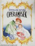 Operamesék