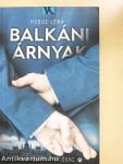 Balkáni árnyak