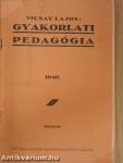Gyakorlati pedagógia 1940. augusztus