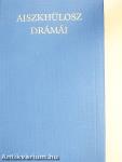 Aiszkhülosz drámái