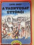 A vadnyugat úttörői