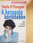 A hazugság börtönében