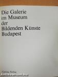Die Galerie im Museum der Bildenden Künste Budapest