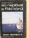 80 naplóval a Föld körül