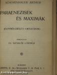 Elmult időkből/Nietzsche-aforizmák/Paraenezisek és maximák/Római élet Cicero korában I-II.