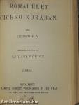 Elmult időkből/Nietzsche-aforizmák/Paraenezisek és maximák/Római élet Cicero korában I-II.