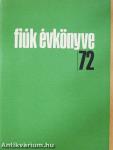 Fiúk Évkönyve 1972