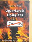 Cigánykérdés cigányúton