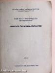 Immunológiai gyakorlatok